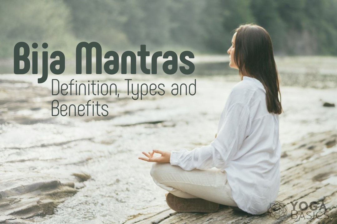 Bija Mantras: Definition, Types and Benefits Bija Mantras