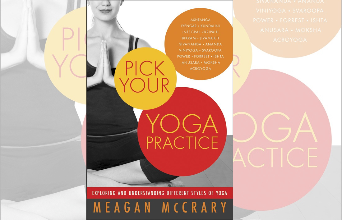 Pick Your Yoga Practice by Meagan McCrary Pick Your Yoga Practice