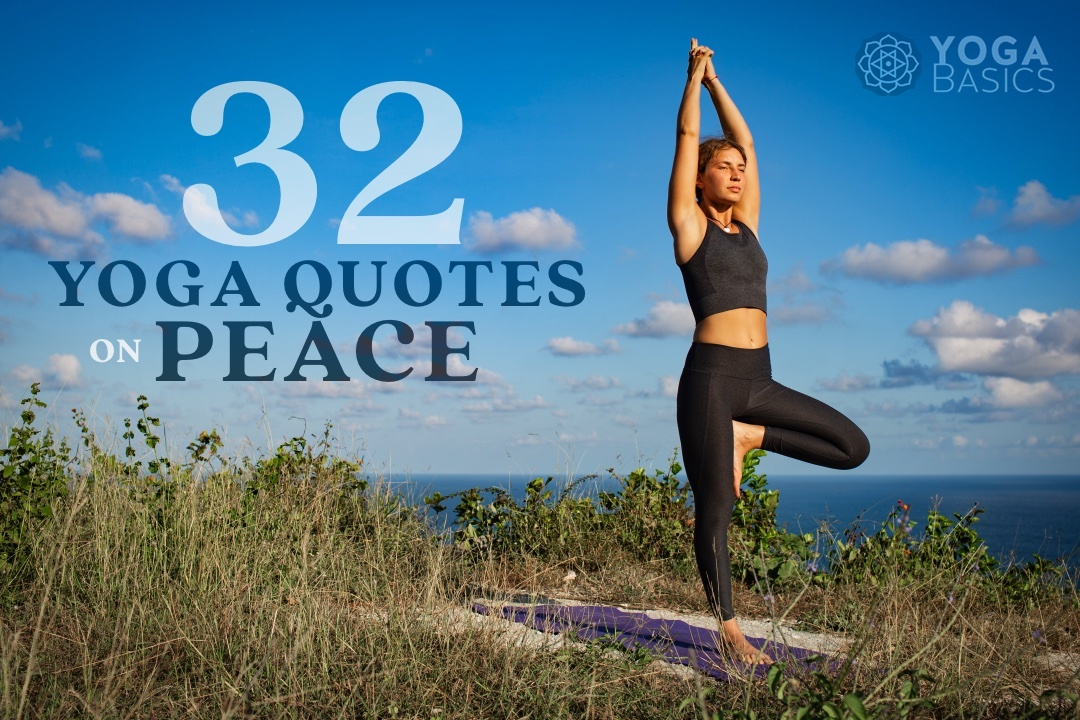 32 Inspiring Yoga Quotes on Peace Yoga Quotes on Peace